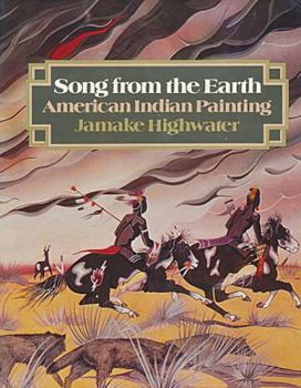 Hardcover Song from the Earth: American Indian Painting Book