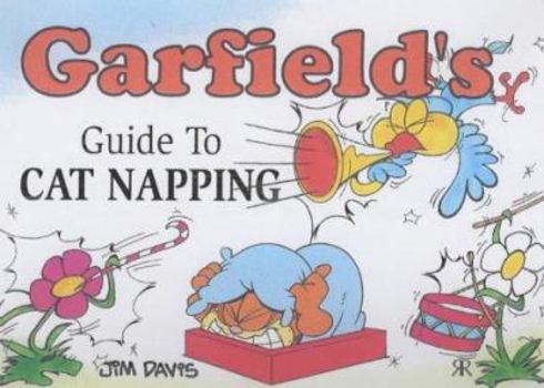 Garfield's Guide to Cat Napping (Garfield Theme Books) - Book  of the Garfield's Guide To