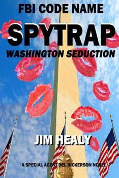 Paperback FBI Code Name: Spytrap-Washington Seduction Book