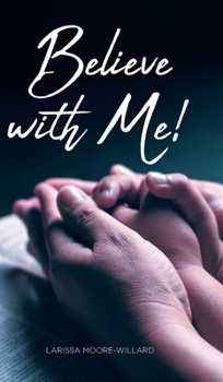 Hardcover Believe with Me! Book