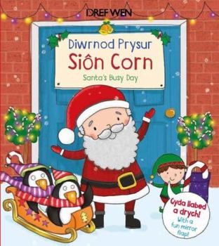 Hardcover Diwrnod Prysur Sion Corn / Santa's Busy Day (Welsh Edition) Book