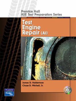Paperback Prentice Hall ASE Test Preparation Series: Engine Repair (A1) Book