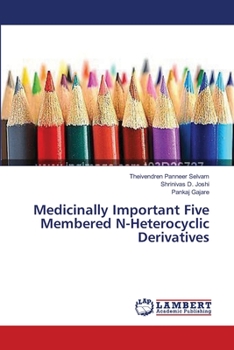 Paperback Medicinally Important Five Membered N-Heterocyclic Derivatives Book