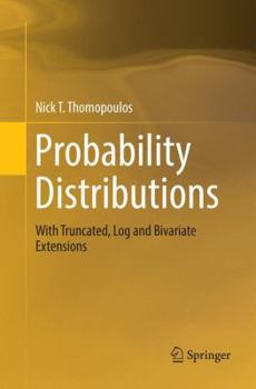 Paperback Probability Distributions: With Truncated, Log and Bivariate Extensions Book