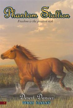 Paperback Phantom Stallion #7: Desert Dancer Book