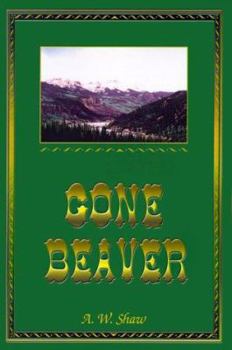 Paperback Gone Beaver Book