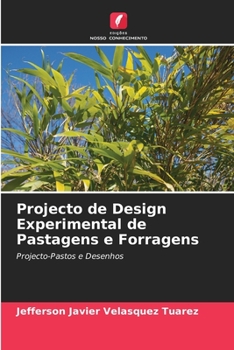 Paperback Projecto de Design Experimental de Pastagens e Forragens [Portuguese] Book