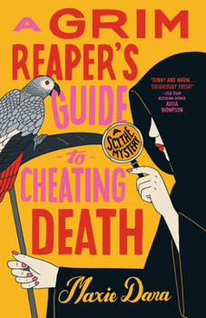 Paperback A Grim Reaper's Guide to Cheating Death Book