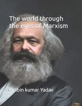 Paperback The world through the eyes of Marxism Book