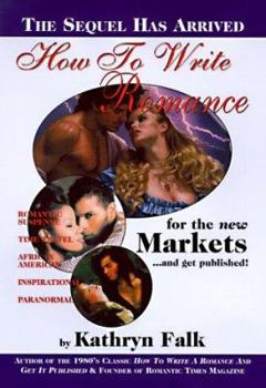 Hardcover How to Write a Romance for the New Market and Get Published Book