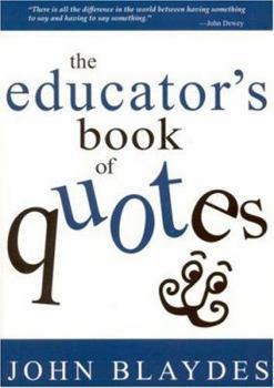 Paperback The Educator&#8242;s Book of Quotes Book