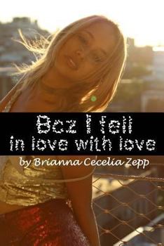 Paperback Bcz I fell in love with love Book