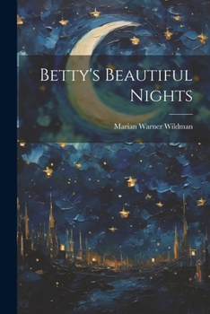 Paperback Betty's Beautiful Nights Book