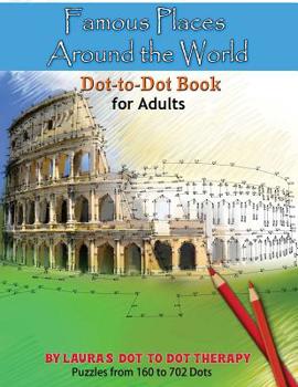 Paperback Famous Places Around the World Dot-to Dot Book For Adults Book