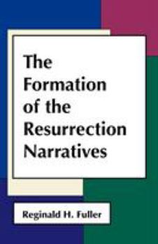 Paperback The Formation of Resurrection Narratives Book