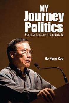 Paperback My Journey in Politics: Practical Lessons in Leadership Book