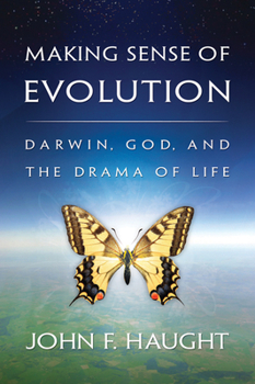Paperback Making Sense of Evolution: Darwin, God, and the Drama of Life Book