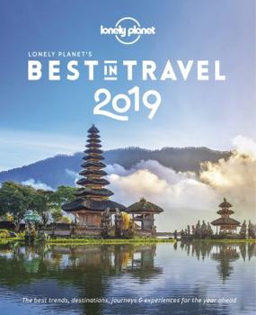 Hardcover Lonely Planet's Best in Travel 2019 Book