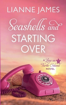 Paperback Seashells and Starting Over Book