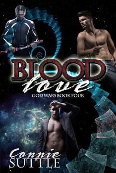 Blood Love - Book #4 of the God Wars