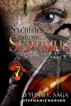 Paperback Sacrifice of the Septimus (Afterlife saga) Book