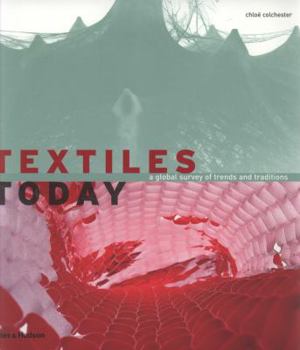 Paperback Textiles Today: A Global Survey of Trends and Traditions Book