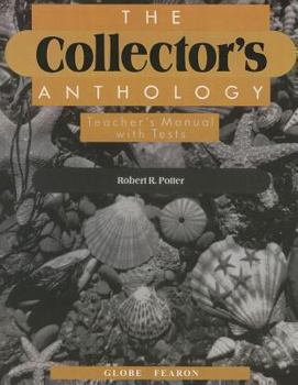 Paperback GLOBE COLLECTOR'S ANTHOLOGY TM WITH TESTS 92C (GLOBE ANTHOLOGY SERIES) Book