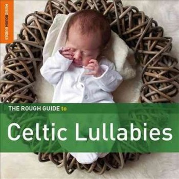 Music - CD Rough Guide to Celtic Lullabies Book