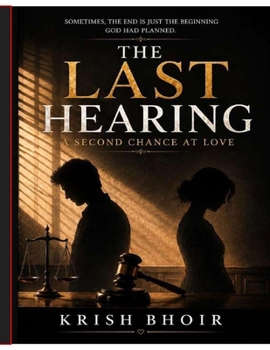 Paperback The Last Hearing: A Second Chance at Love Book
