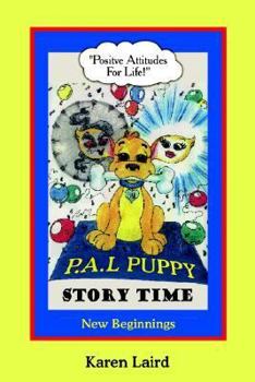 Paperback P.A.L Puppy Storytime: New Beginnings Book