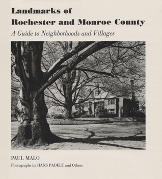 Paperback Landmarks of Rochester and Monroe County: A Guide to Neighborhoods and Villages Book