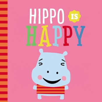 Hippo is Happy - Book  of the Playdate Pals