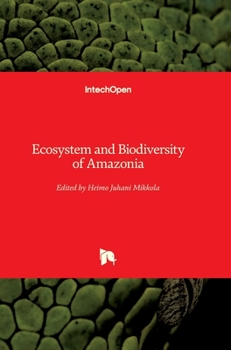 Hardcover Ecosystem and Biodiversity of Amazonia Book