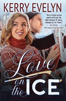 Paperback Love on the Ice: A Hockey Romance Novelette Book