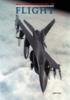 Hardcover MILITARY AIRCRAFT IN FLIGHT Book