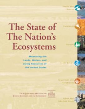 Paperback The State of the Nation's Ecosystems: Measuring the Lands, Waters, and Living Resources of the United States Book