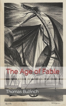 Paperback The Age of Fable Book