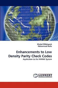 Paperback Enhancements to Low Density Parity Check Codes Book