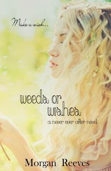 Paperback Weeds or Wishes Book