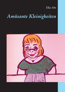 Paperback Amüsante Kleinigkeiten [German] Book