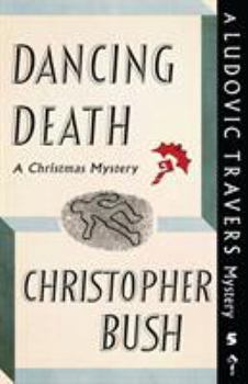 Dancing Death - Book #5 of the Ludovic Travers