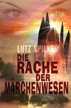 Paperback Die Rache der Märchenwesen [German] Book