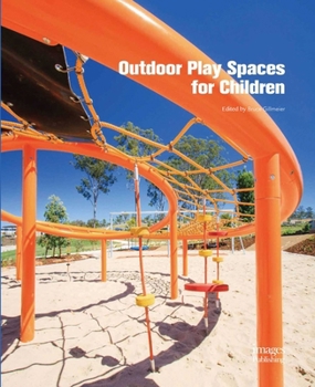 Hardcover Outdoor Play Spaces for Children Book