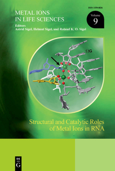 Hardcover Structural and Catalytic Roles of Metal Ions in RNA Book