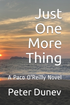 Paperback Just One More Thing: A Paco O'Reilly Novel Book