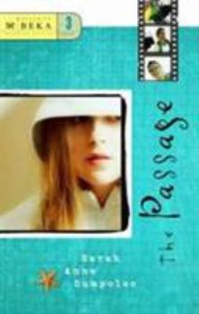 The Passage (Becoming Beka Series) - Book #3 of the Becoming Beka