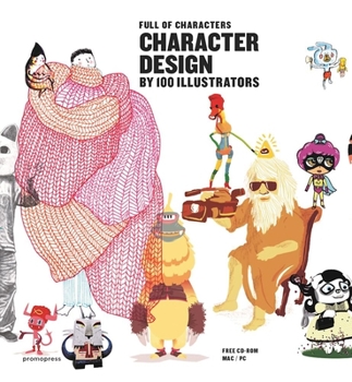 Hardcover Character Design by 100 Illustrators Book