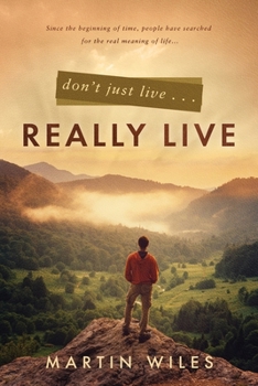Paperback Don't Just Live . . . Really Live Book