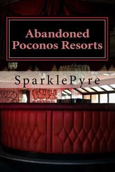 Paperback Abandoned - Poconos Resorts Book