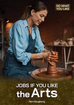 Jobs If You Like the Arts (Do What You Like)